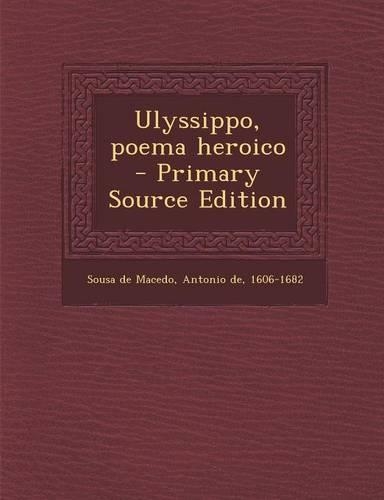 Ulyssippo, Poema Heroico