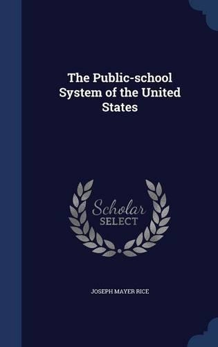 The Public-school System of the United States