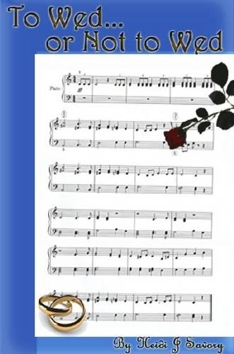 To Wed...or Not to Wed