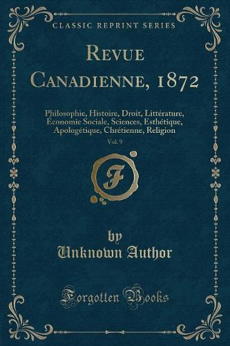 Revue Canadienne, 1872, Vol. 9