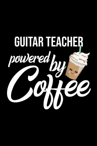 Guitar Teacher Powered by Coffee