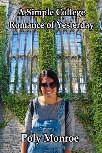 A Simple College Romance of Yesterday