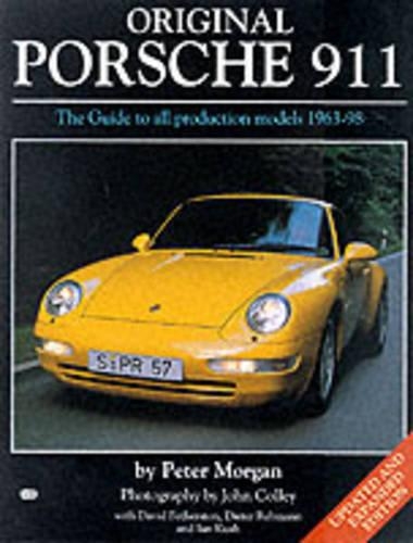 Original Porsche 911: The Guide to All Production Models 1963-98(Original S.)