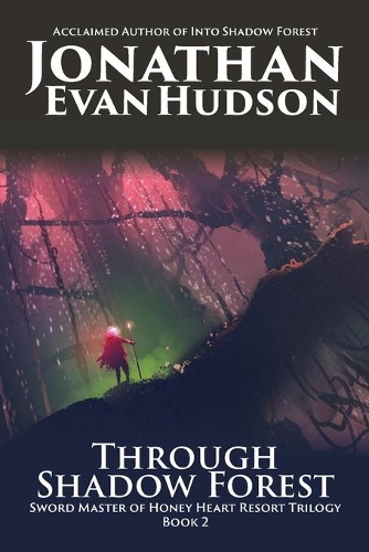 Through Shadow Forest