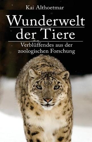 Wunderwelt der Tiere