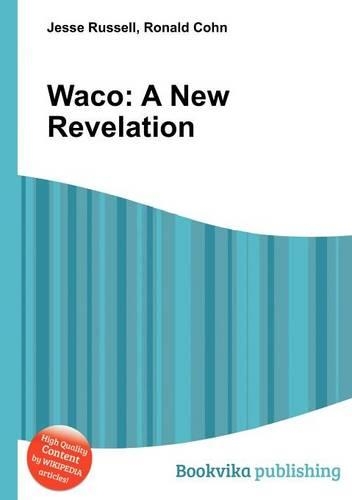Waco: A New Revelation(English)