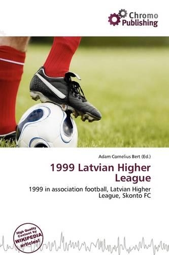1999 Latvian Higher League