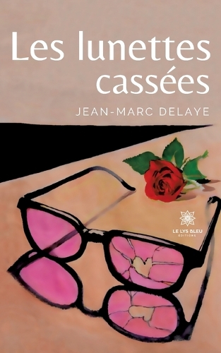 Les lunettes cassées