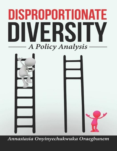Disproportionate Diversity: A policy analysis