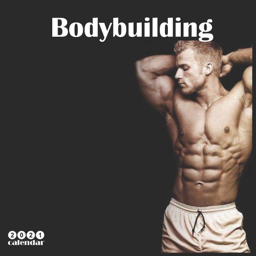 Bodybuilding 2021 Calendar