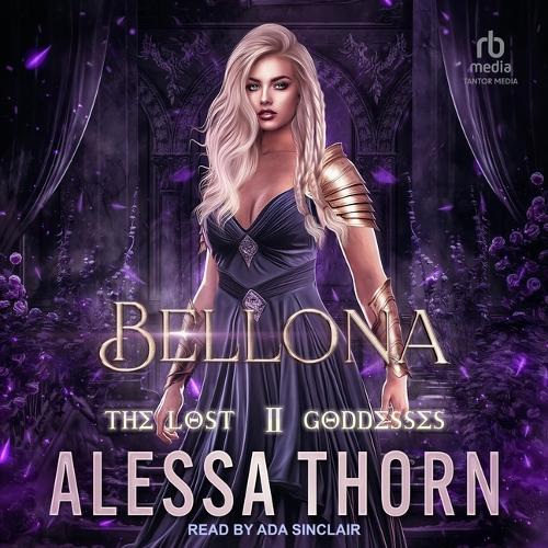 Bellona: The Lost Goddesses