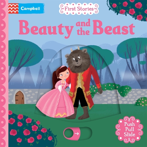 Beauty and the Beast: A Push, Pull, Slide Book(Campbell First Stories)