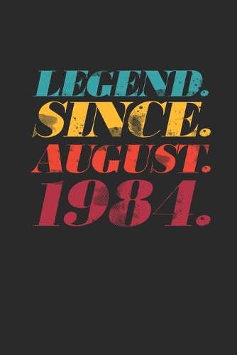 Legend Since August 1984: Graph Paper Notebook / Journal (6" X 9" - 5 Squares per inch - 120 Pages) - 35th Birthday Gift Idea