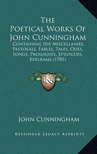 The Poetical Works Of John Cunningham
