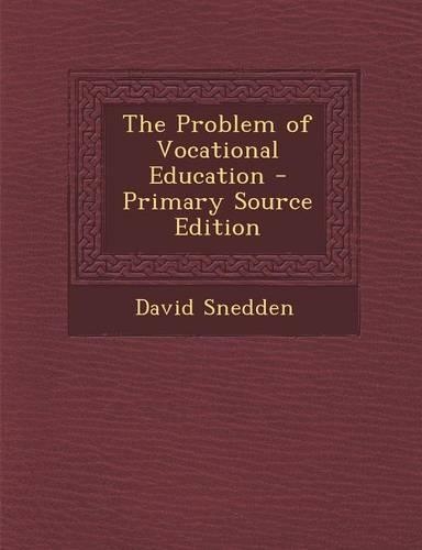 The Problem of Vocational Education