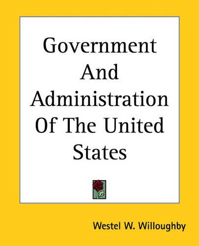 Government And Administration Of The United States