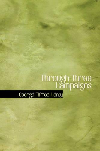 Through Three Campaigns