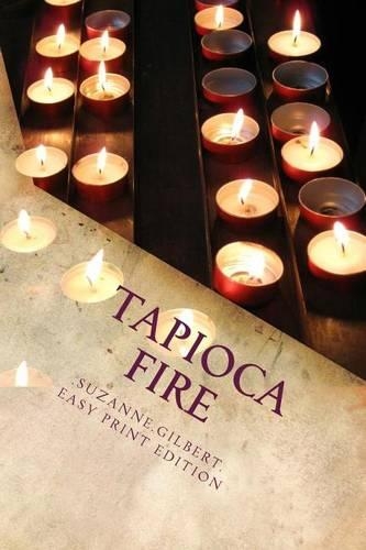 Tapioca Fire: (English)