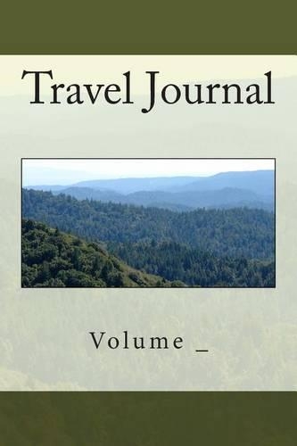Travel Journal: Mountain Cover(S M Travel Journals)