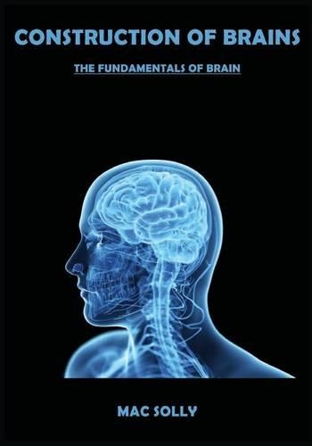 Construction of Brains