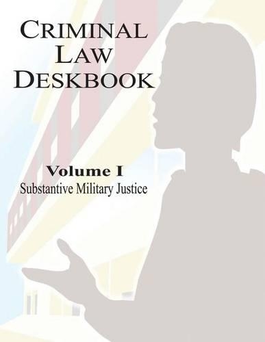 Criminal Law Deskbook