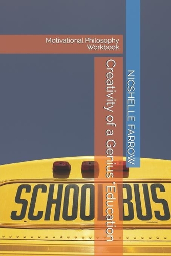 Creativity of a Genius *Education