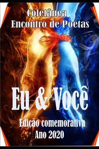 Eu & Você: Encontro de Poetas(5 Coletânea Encontro de Poetas)