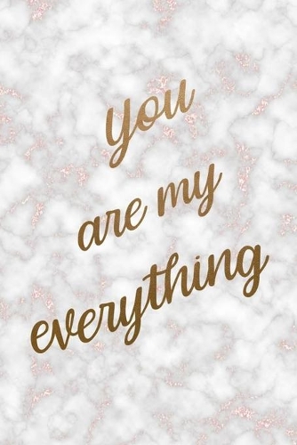 You Are My Everything