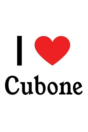 I Love Cubone