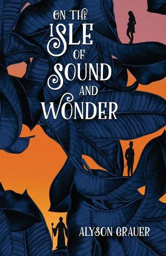 On the Isle of Sound and Wonder