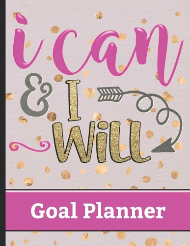 I Can & I Will - Goal Planner