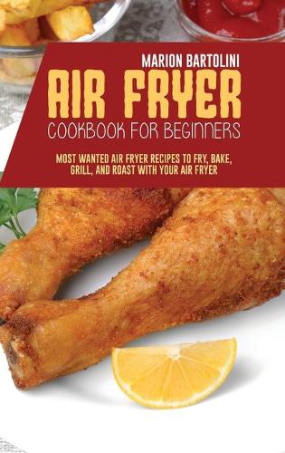 Air Fryer Cookbook For Beginners