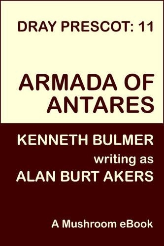 Armada of Antares: (11 Saga of Dray Prescot)