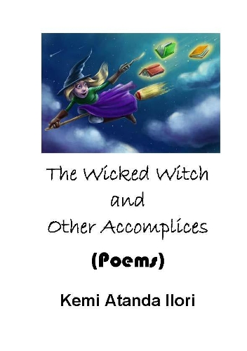 THE WICKED WITCH AND OTHER ACCOMPLICES