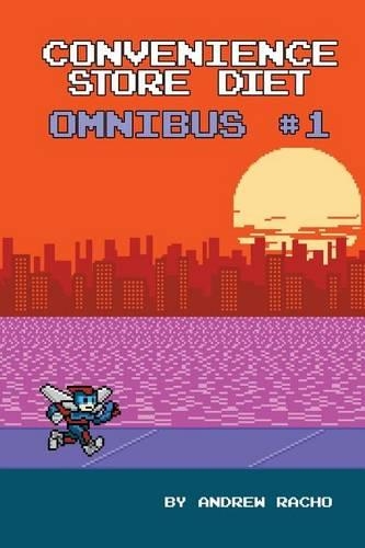 Convenience Store Diet: Omnibus Volume 1