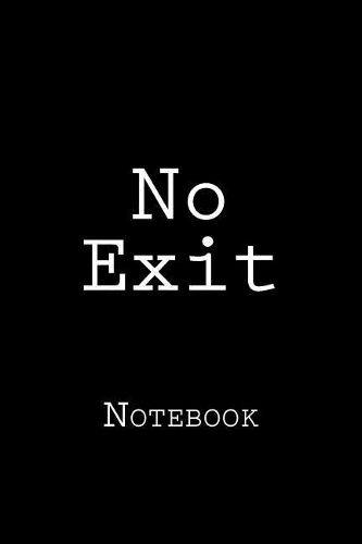 No Exit