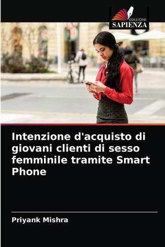 Intenzione d'acquisto di giovani clienti di sesso femminile tramite Smart Phone