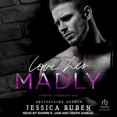 Love Her Madly: A Mafia Kingdom Novel(2 Mafia Kingdom)