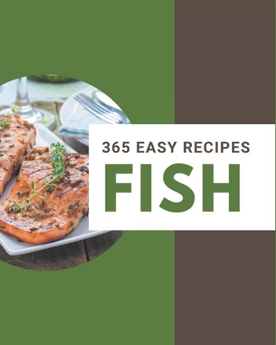 365 Easy Fish Recipes