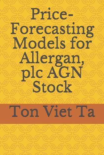 Price-Forecasting Models for Allergan, plc AGN Stock