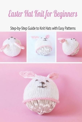 Easter Hat Knit for Beginners