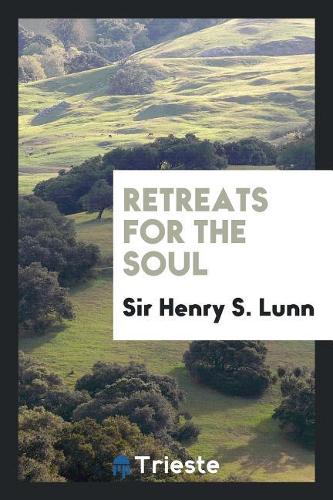 Retreats for the soul