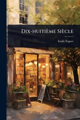 Dix-huitième Siècle