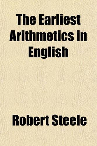 The Earliest Arithmetics in English