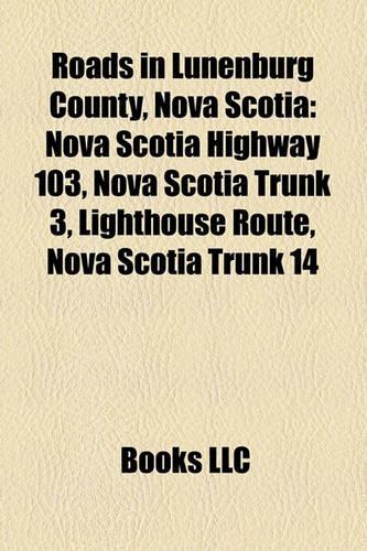 Roads in Lunenburg County, Nova Scotia