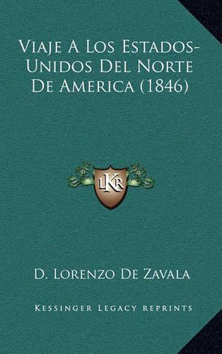 Viaje a Los Estados-Unidos del Norte de America (1846)