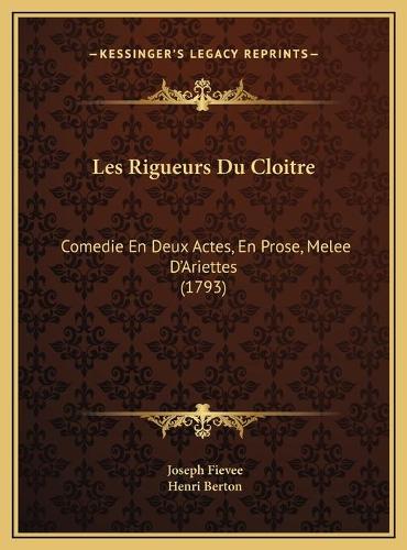 Les Rigueurs Du Cloitre