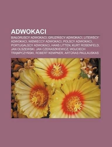 Adwokaci: Bia Oruscy Adwokaci, Gruzi Scy Adwokaci, Litewscy Adwokaci, Niemieccy Adwokaci, Polscy Adwokaci, Portugalscy Adwokaci, Hans Litten(Polish)