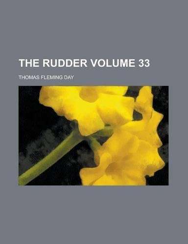 The Rudder Volume 33