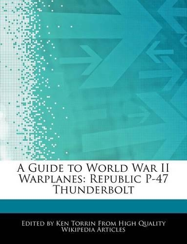 A Guide to World War II Warplanes